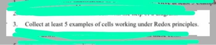 V Pl Collect At Least 5 Examples Of Cells Working Under Redox Principles 1