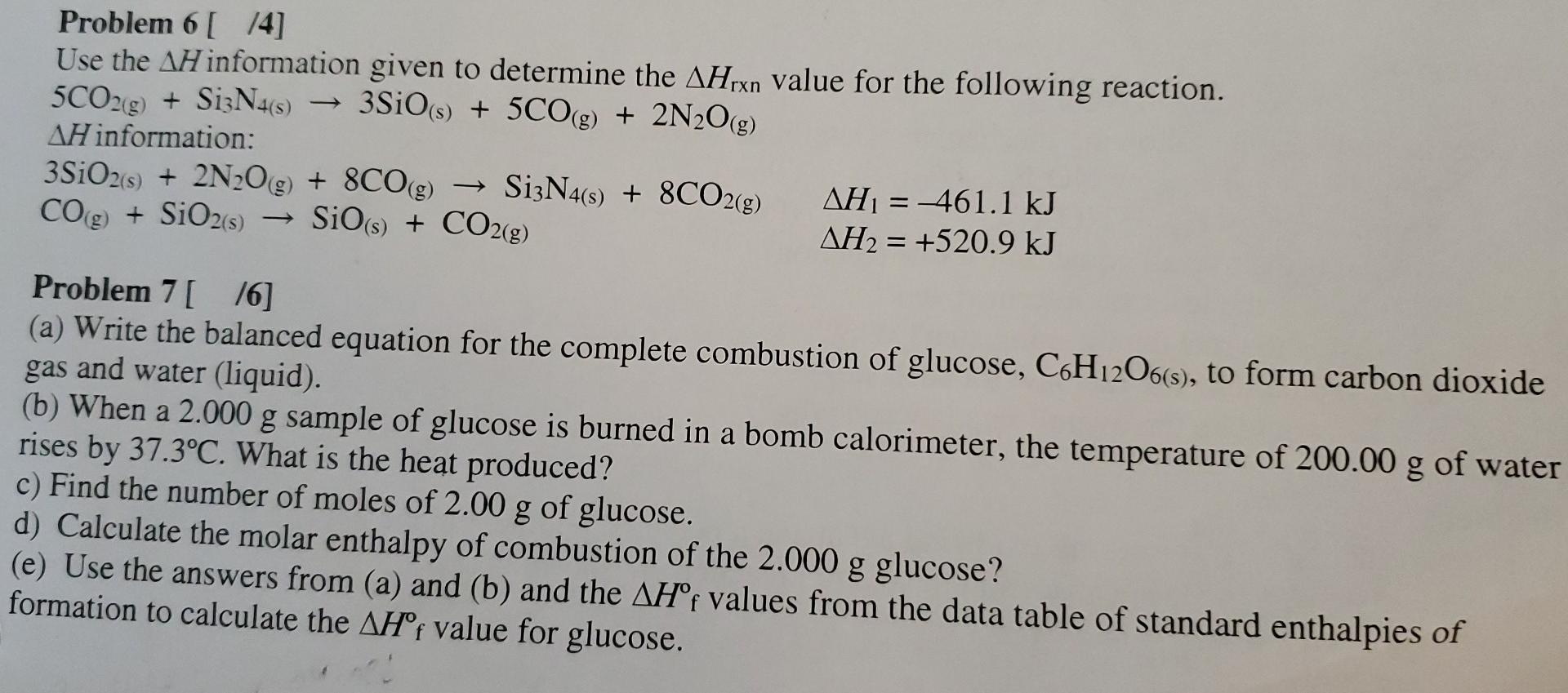 Problem 6 74 Use The Ah Information Given To Determine The Ahxn Value For The Following Reaction 5co2g Si3n4 8 3si 1