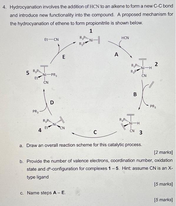 4 Hydrocyanation Involves The Addition Of Hcn To An Alkene To Form A New C C Bond And Introduce New Functionality Into 1