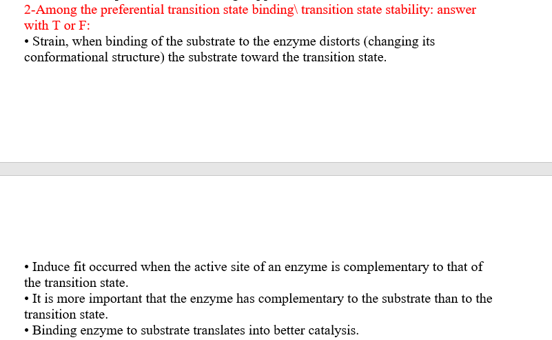 2 Among The Preferential Transition State Binding Transition State Stability Answer With T Or F Strain When Binding 1
