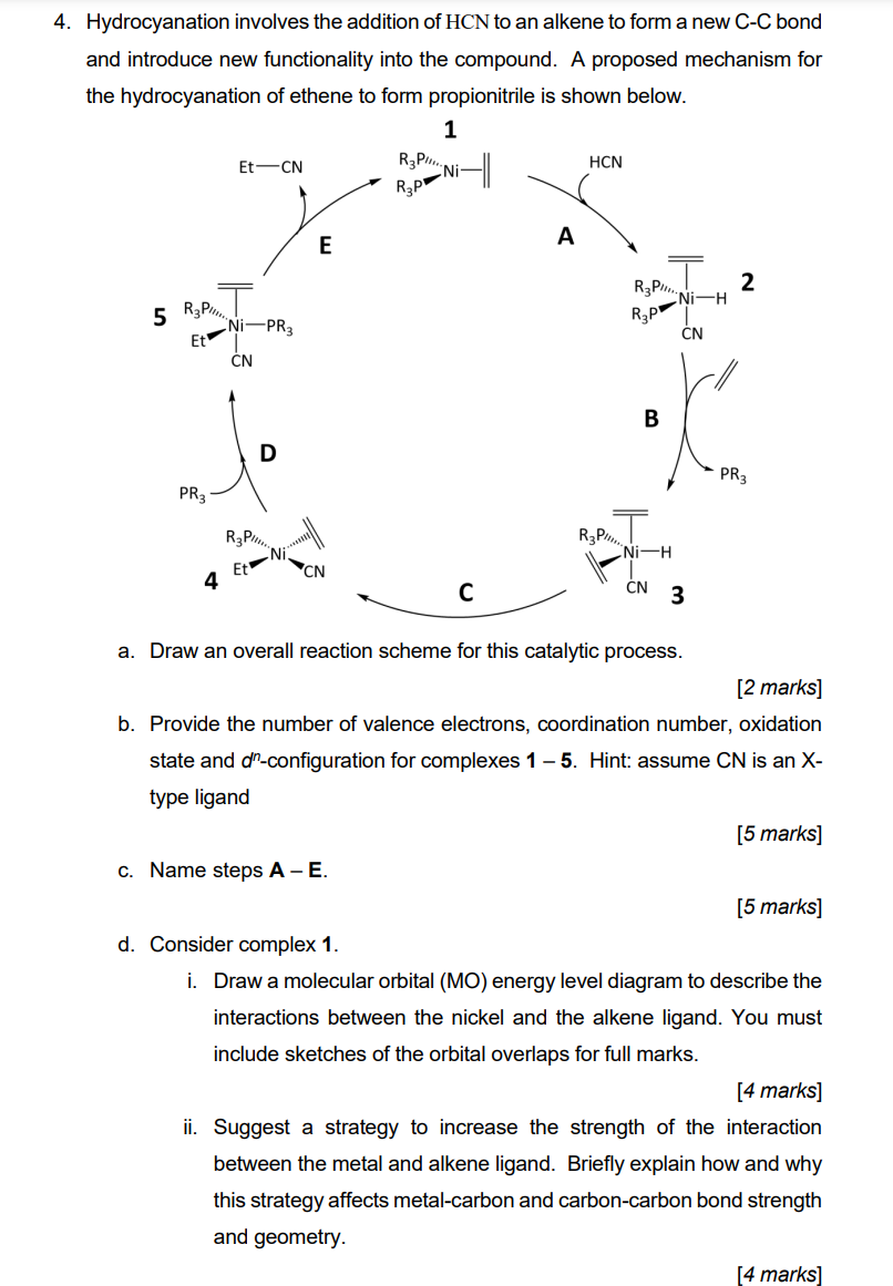 4 Hydrocyanation Involves The Addition Of Hcn To An Alkene To Form A New C C Bond And Introduce New Functionality Into 1