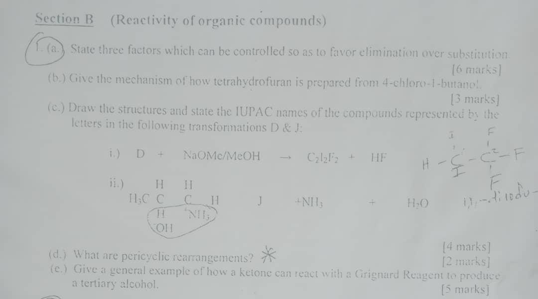 Section B Reactivity Of Organic Compounds A State Three Factors Which Can Be Controlled So As To Favor Elimination 1