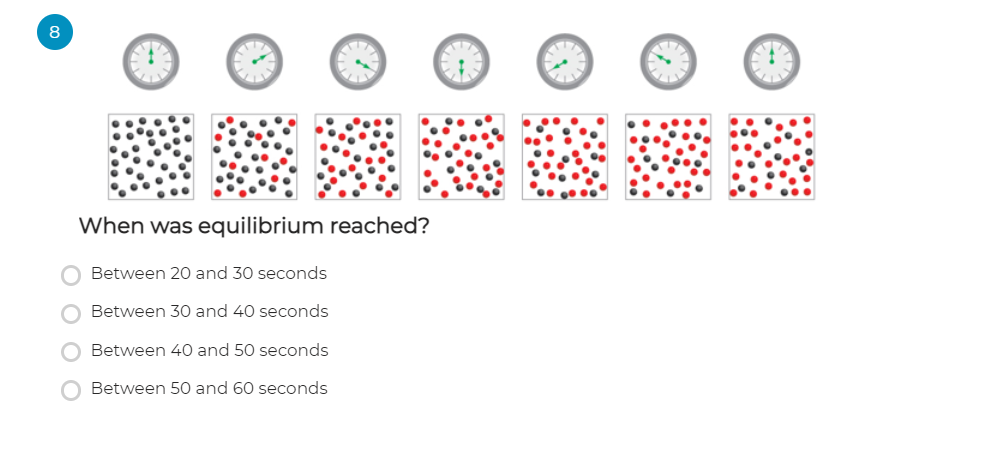 8 When Was Equilibrium Reached Between 20 And 30 Seconds Between 30 And 40 Seconds Between 40 And 50 Seconds Between 50 1