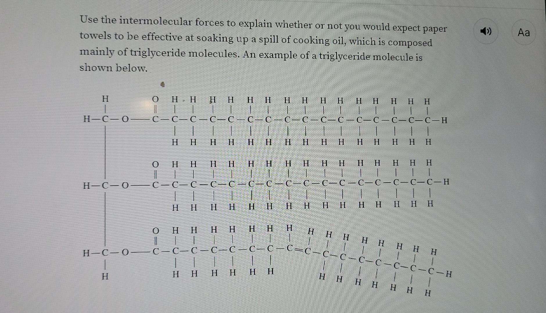 Aa Use The Intermolecular Forces To Explain Whether Or Not You Would Expect Paper Towels To Be Effective At Soaking Up A 1