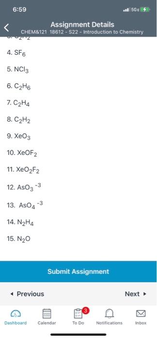 5ge 6 58 Assignment Details Chem 121 18612 S22 Introduction To Chemistry For Each Of The Following Draw The L 2