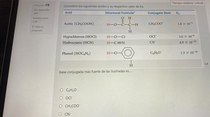 Tiempo Restante Tasa Punta 19 Snipende Considere Los Siguientes Acidos Y Su Respectivo Valor De Ka Acid Structural Formu 1