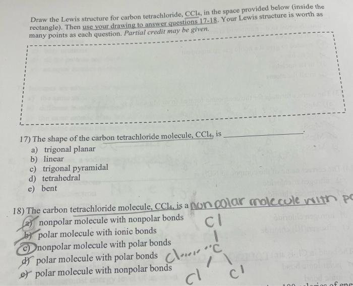 Draw The Lewis Structure For Carbon Tetrachloride Ccla In The Space Provided Below Inside The Rectangle Then Use Yo 1