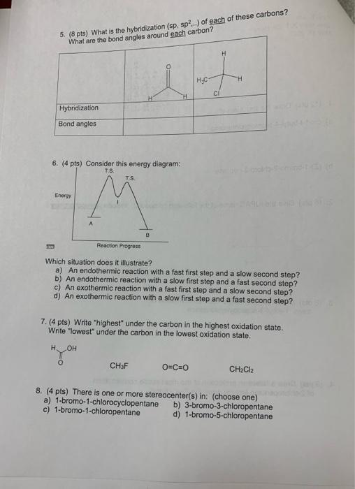 5 Pts What Is The Hybridization Sp Sp Of Each Of These Carbons What Are The Bond Angles Around Each Carbon De 1