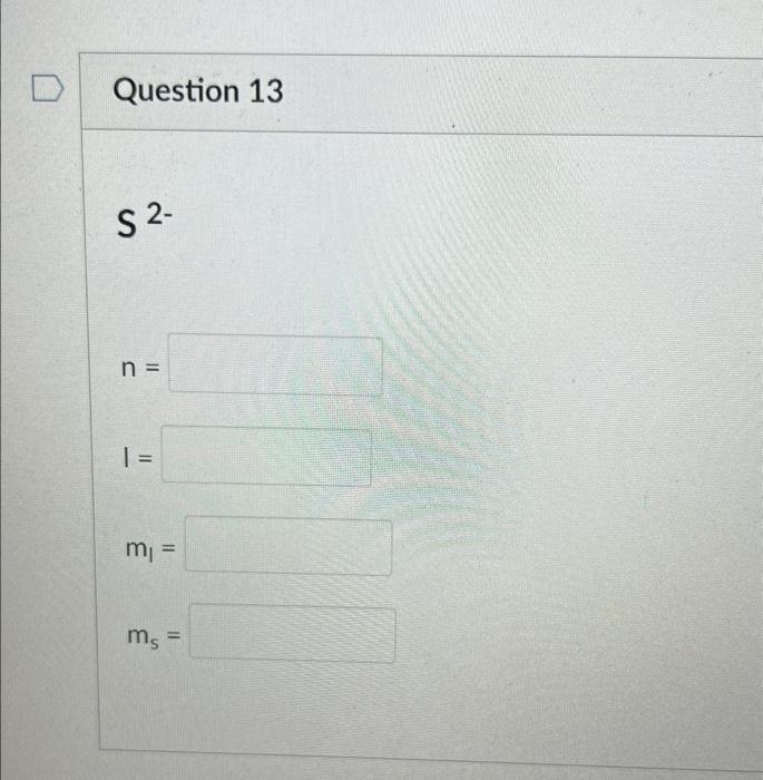 0 N3 N 1 M Ms Question 8 Fe 3 N 1 M Ms Na N 1 11 M Ms D Question 13 S 2 N 1 M 4