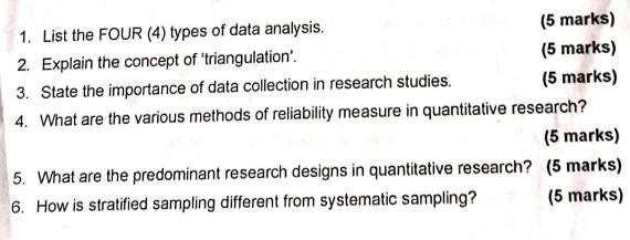 1 List The Four 4 Types Of Data Analysis 5 Marks 2 Explain The Concept Of Triangulation 5 Marks 3 State The 1