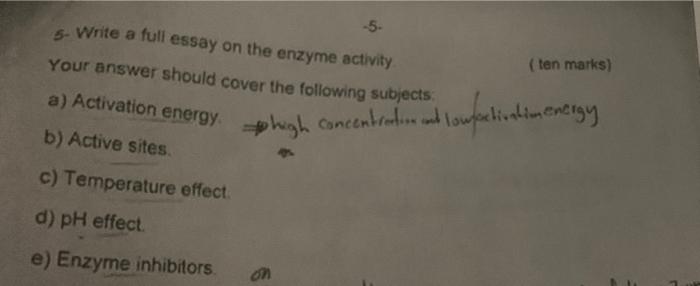 5 3 Write A Full Essay On The Enzyme Activity Your Answer Should Cover The Following Subjects Ten Marks A Activati 1