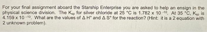 For Your Final Assignment Aboard The Starship Enterprise You Are Asked To Help An Ensign In The Physical Science Divisio 1