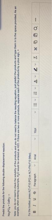 Predict The Products For The Following Double Displacement Reaction Na3po4 Cabry Note You Do Not Need To Check The So 1
