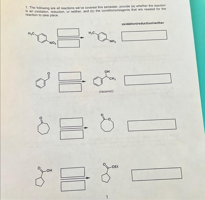 1 The Following Are All Reactions We Ve Covered This Semester Provide A Whether The Reaction Is An Oxidation Reduct 1