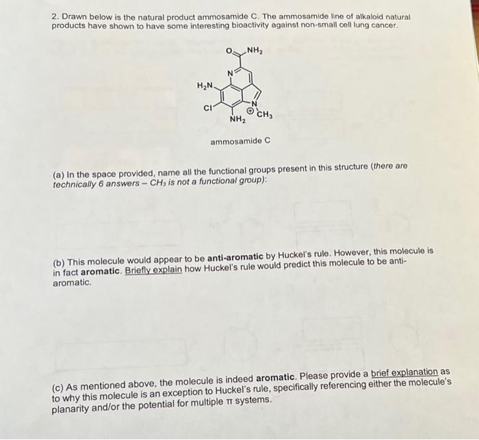 2 Drawn Below Is The Natural Product Ammosamide C The Ammosamide Line Of Alkaloid Natural Products Have Shown To Have 1