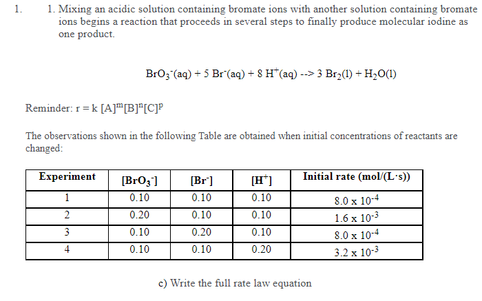 1 1 Mixing An Acidic Solution Containing Bromate Ions With Another Solution Containing Bromate Ions Begins A Reaction 1