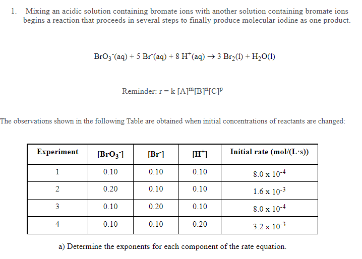 1 Mixing An Acidic Solution Containing Bromate Ions With Another Solution Containing Bromate Ions Begins A Reaction Tha 1