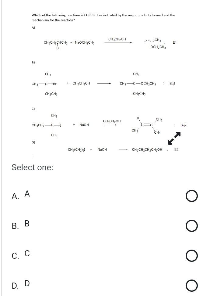 Which Of The Following Reactions Is Correct As Indicated By The Major Products Formed And The Mechanism For The Reaction 1