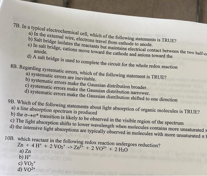 7b In A Typical Electrochemical Cell Which Of The Following Statements Is True A In The External Wire Electrons Tra 1