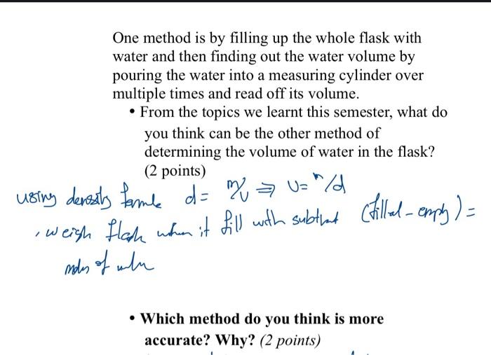 One Method Is By Filling Up The Whole Flask With Water And Then Finding Out The Water Volume By Pouring The Water Into A 1
