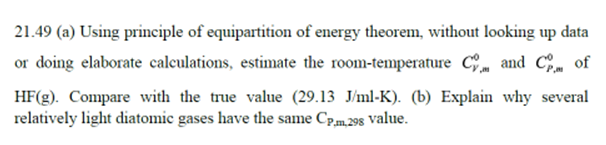P 21 49 A Using Principle Of Equipartition Of Energy Theorem Without Looking Up Data Or Doing Elaborate Calculations 1