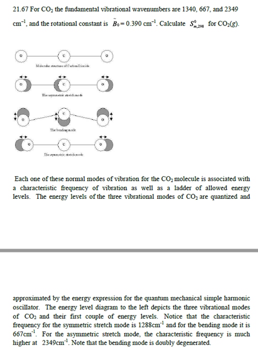 21 67 For Co2 The Fundamental Vibrational Wavenumbers Are 1340 667 And 2349 Cm And The Rotational Constant Is Bo 0 1