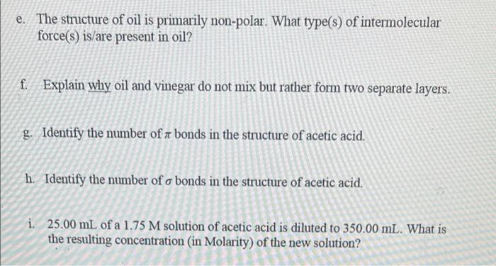 3 Vinegar Is A Dilute Solution Of Acetic Acid Ch3cooh Oil And Vinegar Form Two Separate Layers Do Not Dissolve In On 3