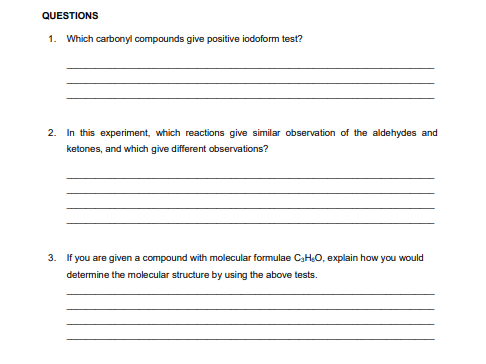 Questions 1 Which Carbonyl Compounds Give Positive Iodoform Test 2 In This Experiment Which Reactions Give Similar O 1