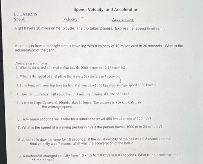 Speed Velocity And Acceleration Equations Speed Velocity Acceleration A Girl Travels 20 Miles On Her Bicycle The 1