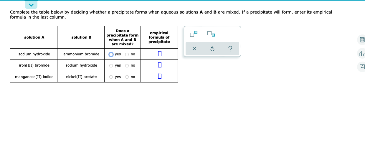 Complete The Table Below By Deciding Whether A Precipitate Forms When Aqueous Solutions A And B Are Mixed If A Precipit 1