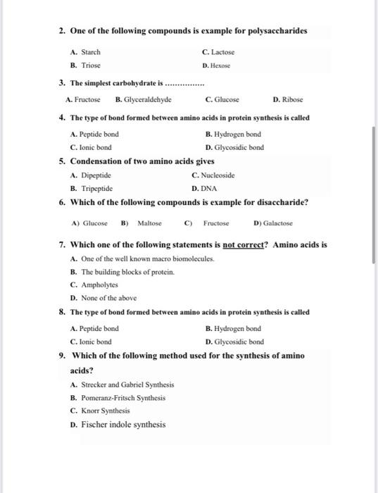 2 One Of The Following Compounds Is Example For Polysaccharides A Starch C Lactose B Triose D Hexose 3 The Simples 1