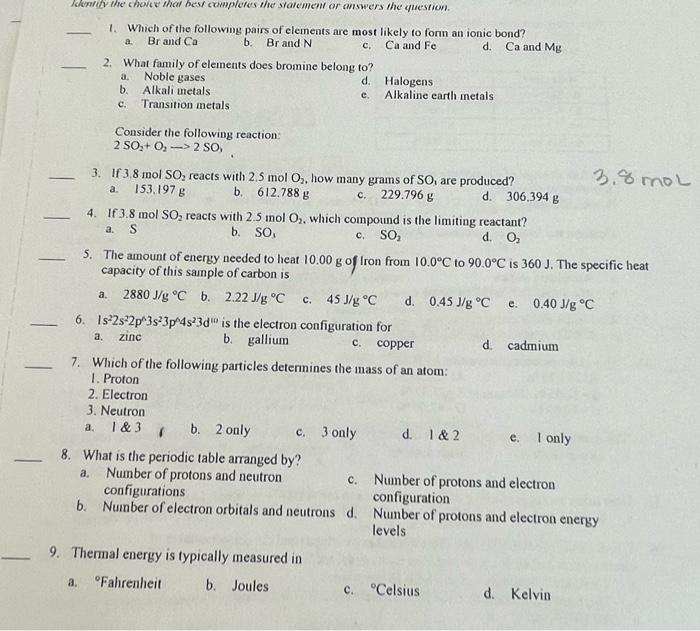 Identh The Choice Tha Best Completes Ile Salement Or Answer The Question 1 Which Of The Following Pairs Of Elements Ar 1