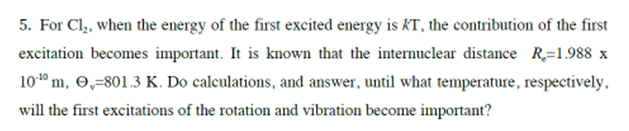 5 For Cl When The Energy Of The First Excited Energy Is Kt The Contribution Of The First Excitation Becomes Importan 1