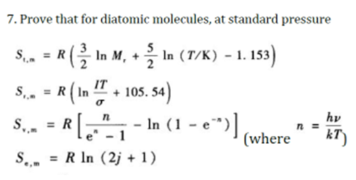 7 Prove That For Diatomic Molecules At Standard Pressure S Com R In M In T K 1 153 S R In P In 1