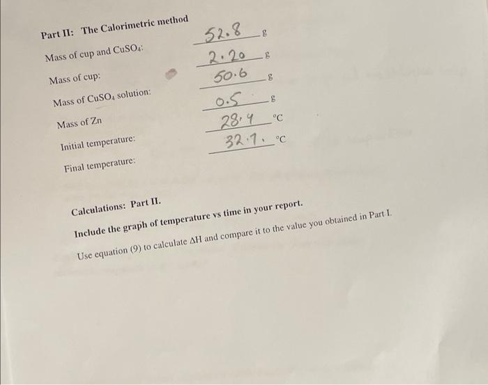 Part Ii The Calorimetric Method 52 8 9 8 Mass Of Cup And Cuso4 Mass Of Cup 8 S Mass Of Cuso4 Solution 2 20 50 6 0 5 2 1
