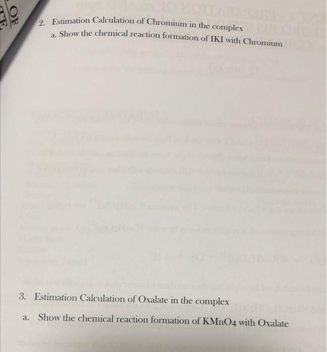 2 Estimation Calculation Of Chromium In The Complex A Show The Chemical Reaction Formation Of Iki With Chromium 3 Est 1