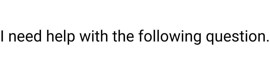 A Bookmark This Page Hello Hope You Are Well I Need Help With The Following Question Thank You In One Expe 4
