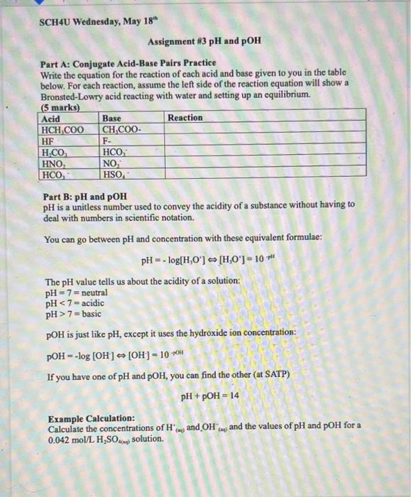 Sch4u Wednesday May 18 Assignment 3 Ph And Poh Part A Conjugate Acid Base Pairs Practice Write The Equation For The 1