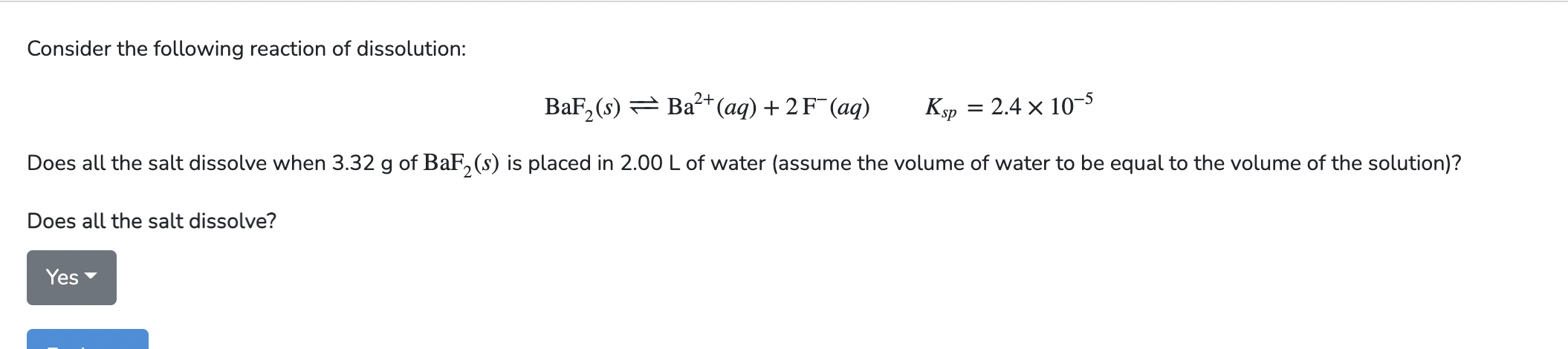 Consider The Following Reaction Of Dissolution Baf S Ba Aq 2f Aq Khp 2 4 X 10 5 Does All The Salt Disso 1