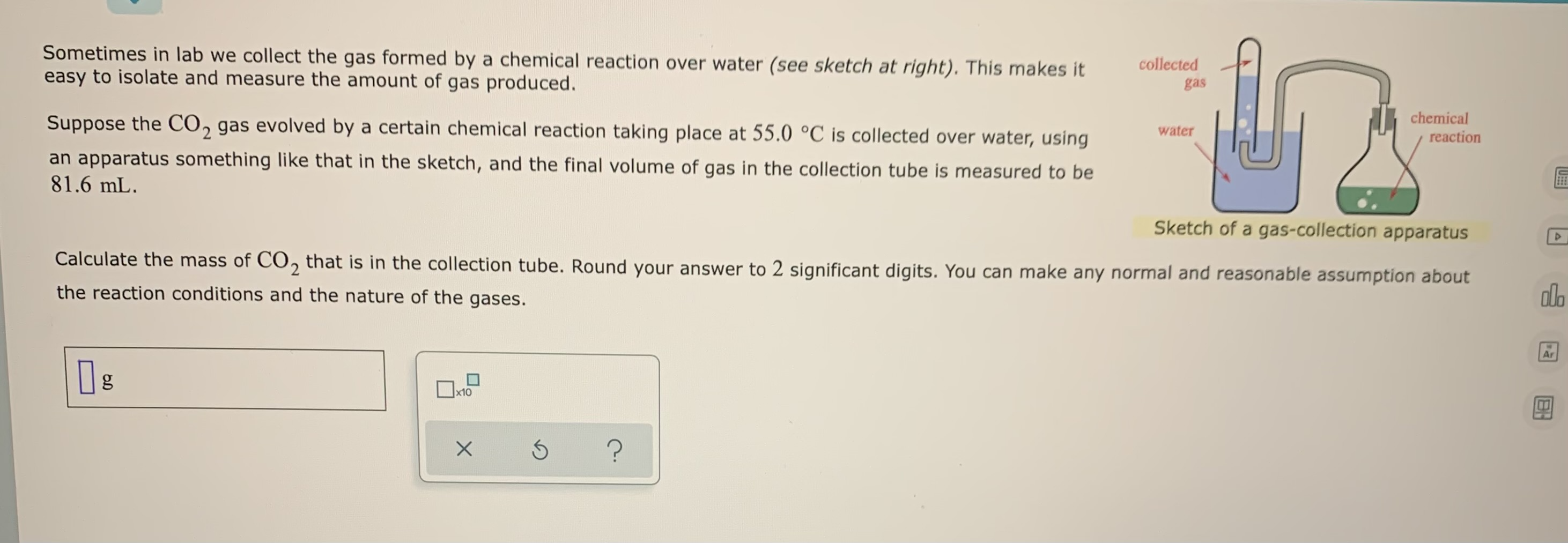 Sometimes In Lab We Collect The Gas Formed By A Chemical Reaction Over Water See Sketch At Right This Makes It Easy T 1
