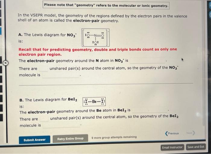 Please Note That Geometry Refers To The Molecular Or Ionic Geometry In The Vsepr Model The Geometry Of The Regions D 3