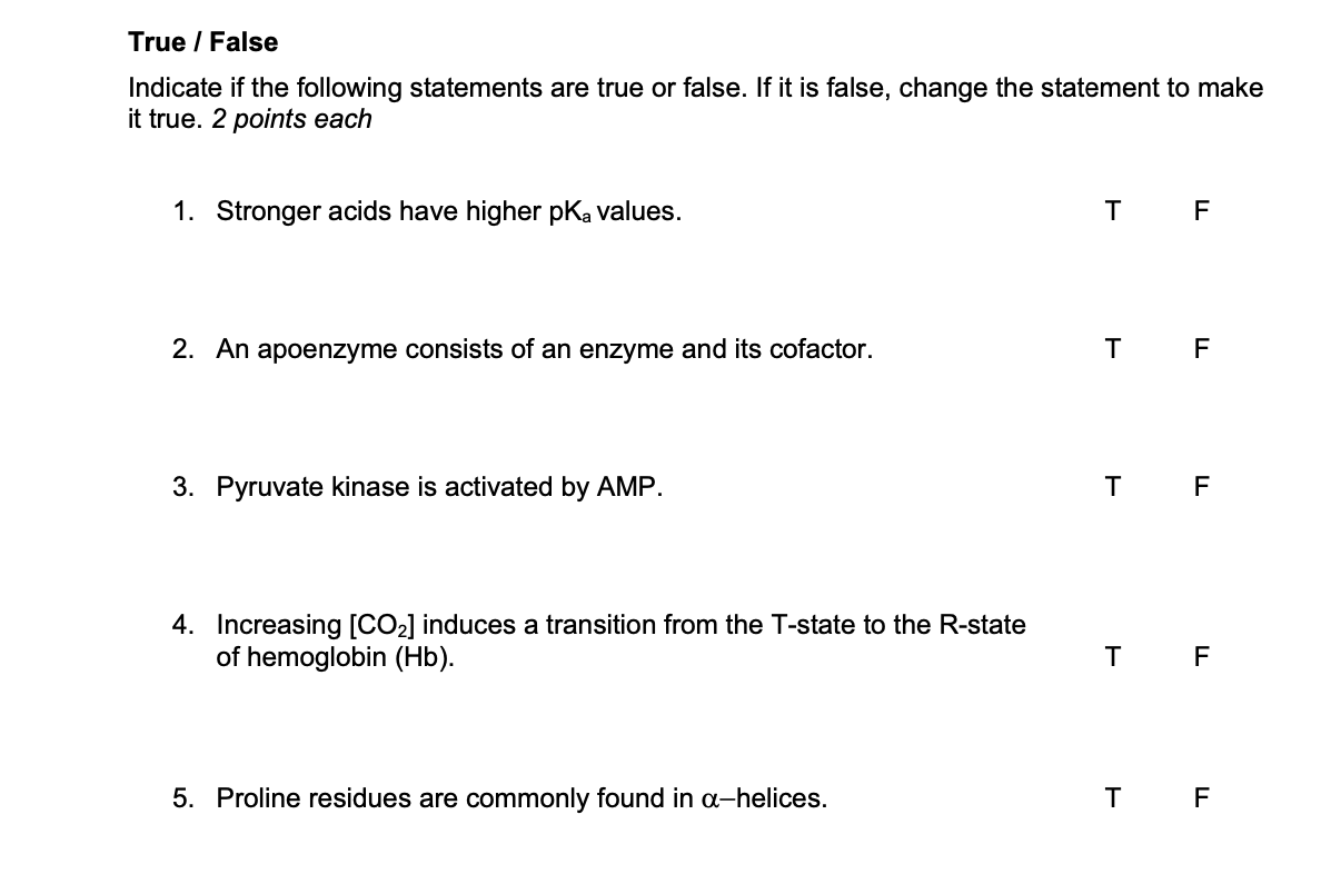 True False Indicate If The Following Statements Are True Or False If It Is False Change The Statement To Make It Tru 1