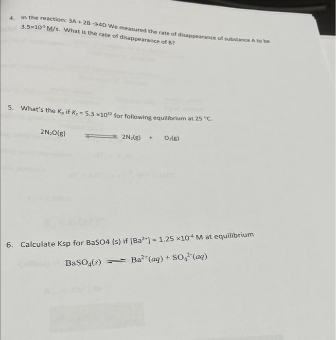4 In The Reaction 3a 28 4d We Measured The Rate Of Disappearance Of Substance To Be 3 5 10 M S What Is The Rate Of 1