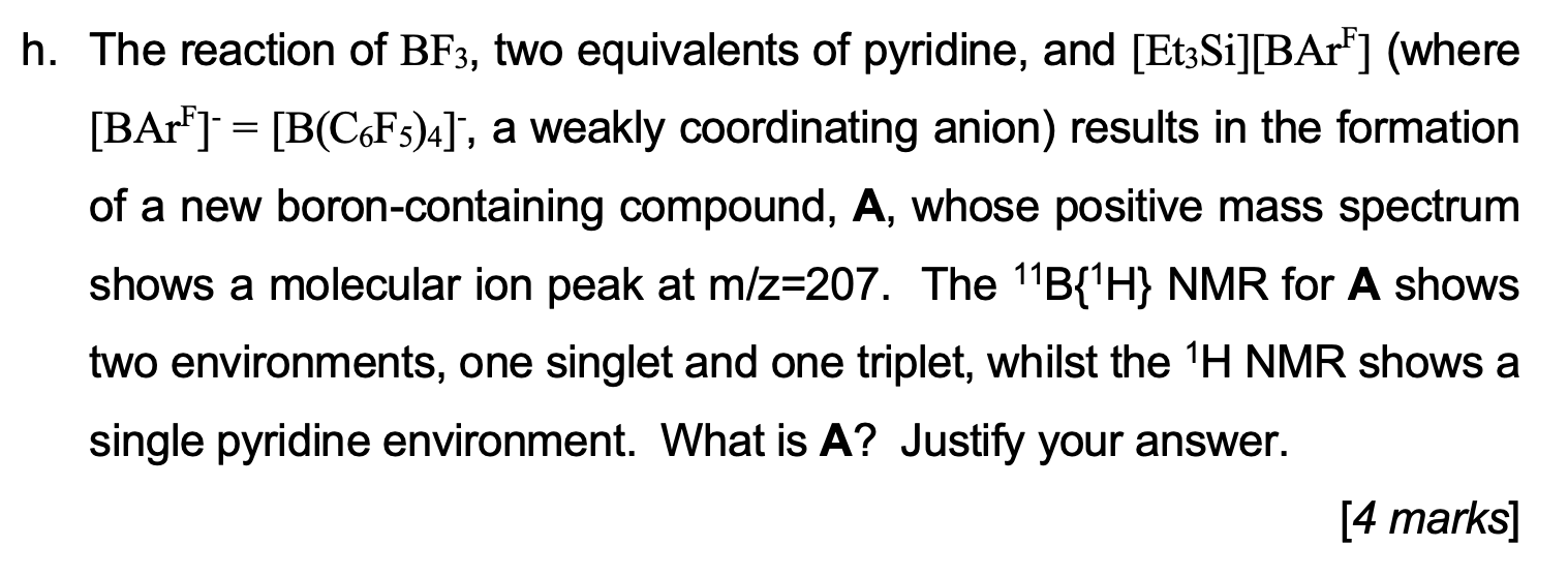 H The Reaction Of Bf3 Two Equivalents Of Pyridine And Et3si Barf Where Barf B C6f5 4 A Weakly Coordinati 1