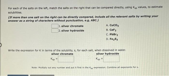 For Each Of The Salts On The Left Match The Salts On The Right That Can Be Compared Directly Using Ksp Values To Esti 1
