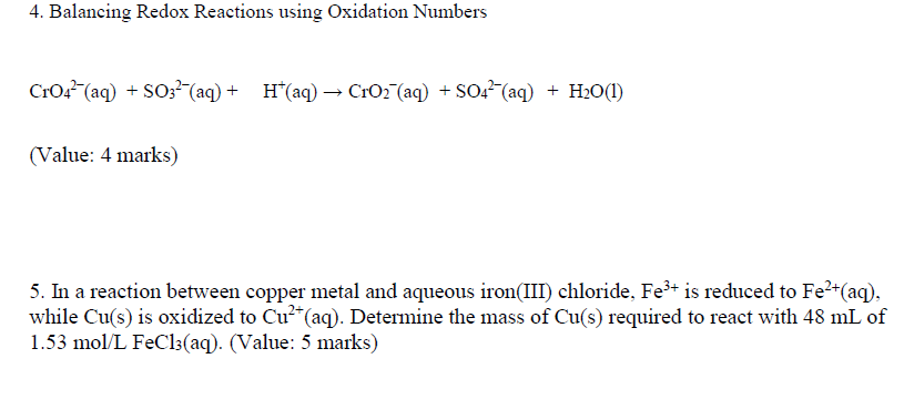 4 Balancing Redox Reactions Using Oxidation Numbers C1042 Aq S032 Aq H Aq Cro2 Aq So42 Aq H2o 1 V 1