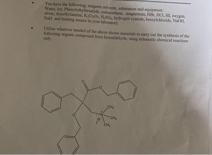 You Have The Following Reagents Solvents Substances And Equipment Water Ice Phenylethylbromide Iodomethane Magnes 1
