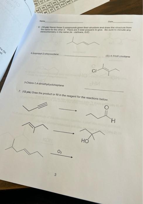 Fr Md Tb Dy Ho Bm Es 12 12 Gd Dute 15 Pt Name These Compounds Given The Structure And Draw The Structure From The Name 1