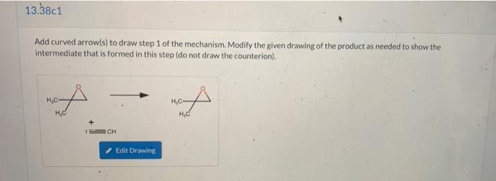 Propose A Plausible Mechanism For The Following Transformation Ho Esimene 1 H Cec Na 2 H0 13 380 Correct The Acety 2