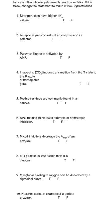Indicate If The Following Statements Are True Or False If It Is False Change The Statement To Make It True 2 Points E 1